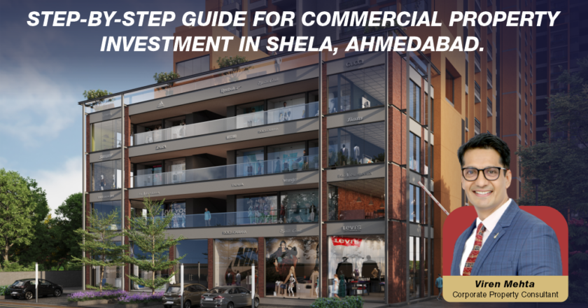 Step-by-Step Guide for Commercial Property Investment in Shela, Ahmedabad, Gujarat