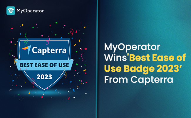 MyOperator Cloud Call Center Software Receives Best Ease of Use 2023 Badge from Capterra