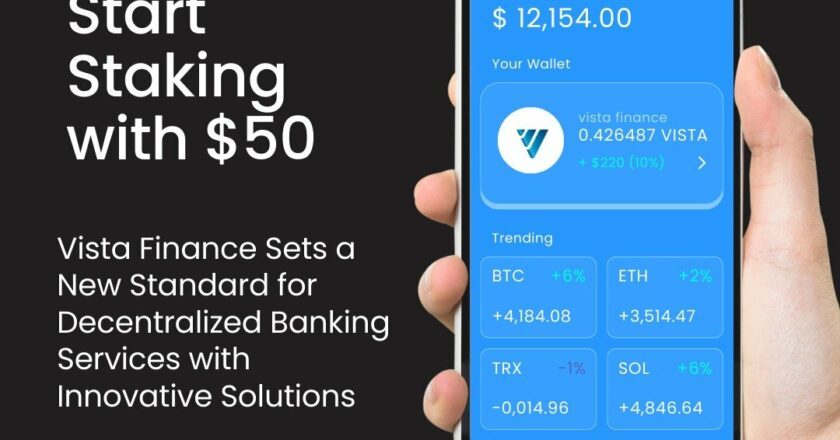 Empowering the Future of Finance: Vista Finance Redefines Banking in the Decentralized Landscape
