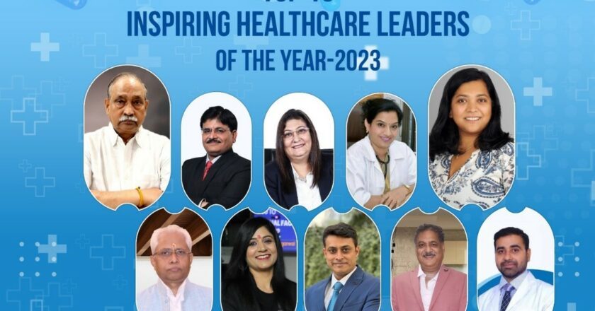 TOP 10 INSPIRING HEALTHCARE LEADERS OF THE YEAR 2023  