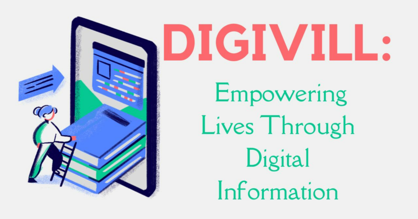 DIGIVILL: Empowering Lives Through Digital Information