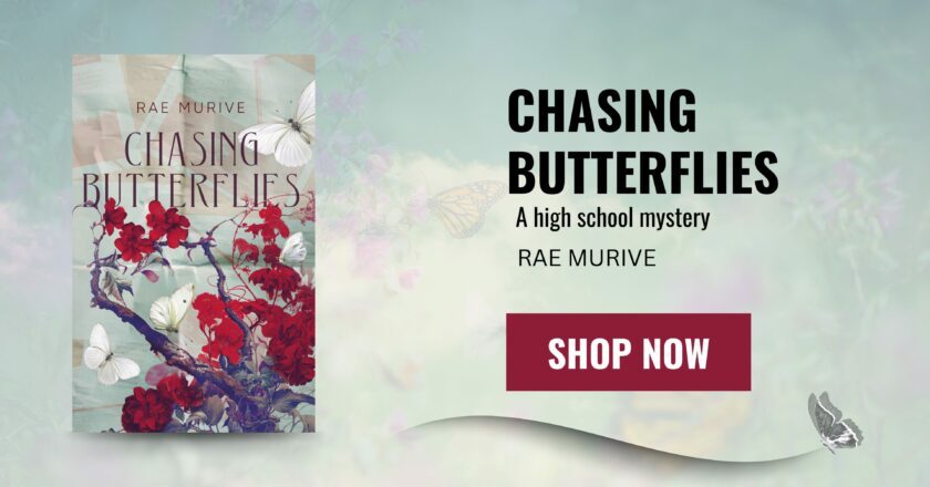 Unveiling Mysteries in Chasing Butterflies: A YA Novel 