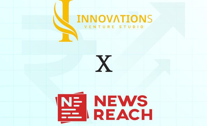 Innovations Venture Studio Invests in NewsReach, India’s Leading PR Tech Platform