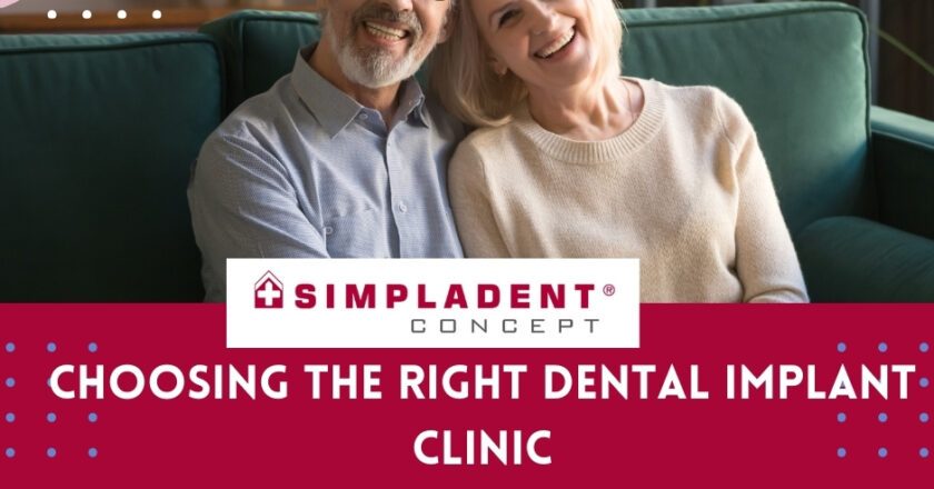 Choosing the Right Dental Implant Clinic: Expert Guidance from Simpladent Clinics