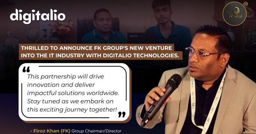 Firoz Khan FK Appointed Chairman of Digitalio Technologies; FK Group Announces Global Association