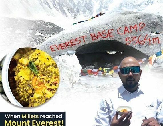 Chef Sanjay Thakur Promotes Millets at Mount Everest Base Camp: A Culinary Journey to New Heights