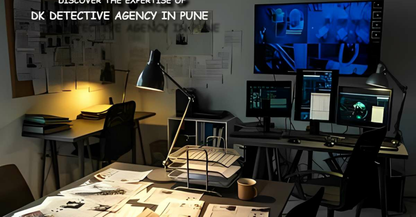 Discover the Expertise of DK Detective Agency in Pune
