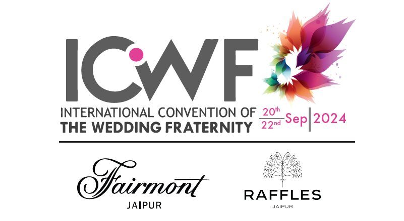 International Convention of The Wedding Fraternity (ICWF) Returns to Jaipur for its 10th Edition in September 2024