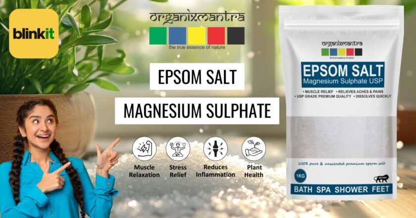 Organix Mantra Epsom Salt Now on Blinkit – Wellness Delivered to Your Doorstep