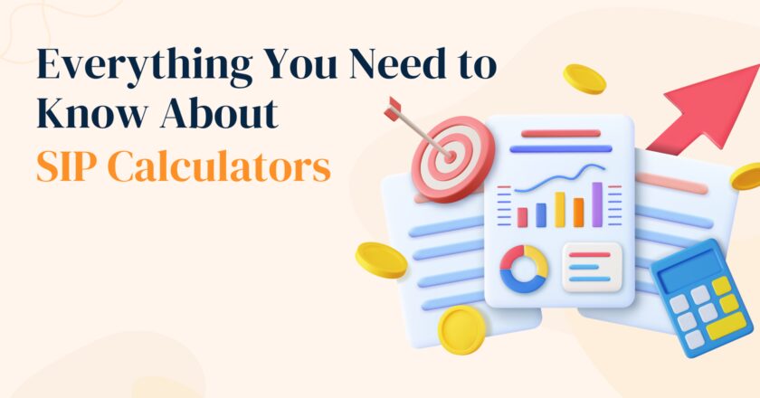 Everything You Need to Know About SIP Calculators