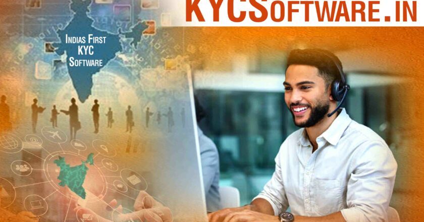 India’s First KYC Digital Trust platform: KYC Software brings a wave of positive change