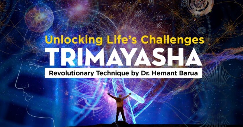 Unlocking Life’s Challenges: The Revolutionary Trimayasha Technique by Dr. Hemant Barua