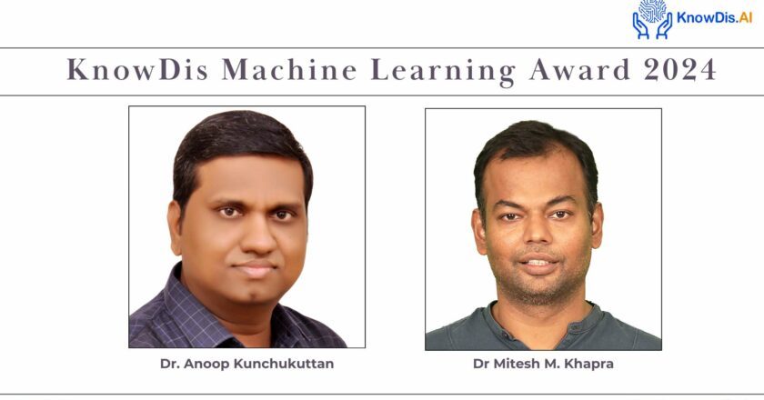 KnowDis AI Founder Saurabh Singal Announces  Recipients of the KnowDis Machine Learning Awards