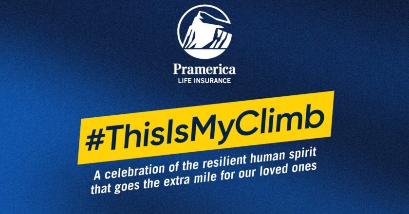 Pramerica Life Insurance Launches #ThisIsMyClimb Campaign, Celebrating Everyday Resilience and Sacrifice