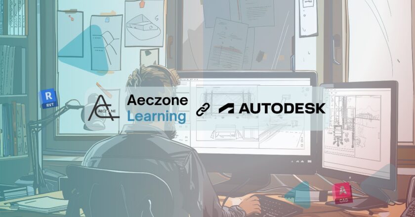 Aeczone Academy Joins Forces with Autodesk as Training Partner to Revolutionize AEC Learning!